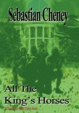 All The King's Horses: A Task Force Black Talon Novel - Cheney, Sebastian