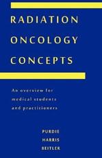Radiation Oncology Concepts - Harris Beitler, Purdie