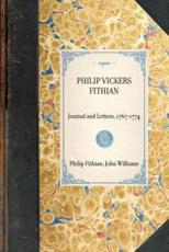 Philip Vickers Fithian - Philip Fithian (author), John Williams (author)