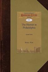 Hermit in Philadelphia - Waln Robert Waln (author), Robert Waln (abridged by)
