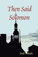 Then Said Solomon - Gail Ylitalo (author)