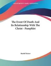 The Event Of Death And Its Relationship With The Christ - Pamphlet