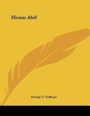Hiram Abif - George V Tudhope (author)