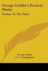 George Crabbe's Poetical Works - George Crabbe (author), A C Cunningham (foreword)