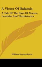 A Victor Of Salamis - William Stearns Davis (author)