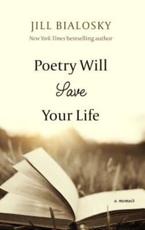 Poetry Will Save Your Life