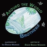 Around the World Brothers - Warwick, Stacie Brown