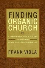 Finding Organic Church - Frank Viola