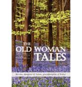The Old Woman Tales - Miriam, Daughter Daughter