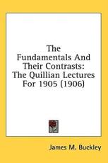 The Fundamentals And Their Contrasts - James M Buckley (author)