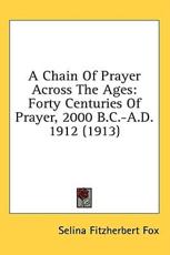 A Chain Of Prayer Across The Ages - Selina Fitzherbert Fox (author)