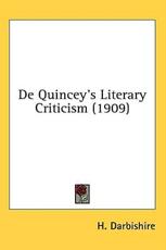 de Quincey's Literary Criticism (1909) - H Darbishire (editor)