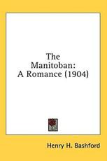 The Manitoban - Henry H Bashford (author)
