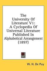 The University of Literature V1 - W H De Puy (editor)