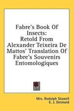 Fabre's Book of Insects - Mrs Rodolph Stawell (author)