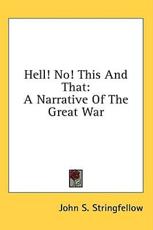 Hell! No! This and That - John S Stringfellow (author)