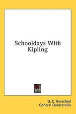 Schooldays with Kipling - G C Beresford (author)