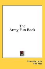 The Army Fun Book - Lawrence Lariar, Rod Reed