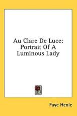 Au Clare de Luce - Faye Henle (author)