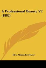 A Professional Beauty V2 (1882) - Mrs Alexander Fraser