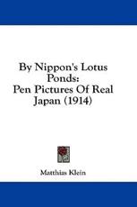 By Nippon's Lotus Ponds - Matthias Klein