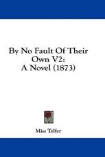 By No Fault of Their Own V2 - Miss Telfer (author)