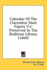 Calendar of the Clarendon State Papers V2 - William Dunn Macray (author)