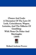Chance And Luck - Richard Anthony Proctor