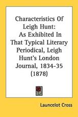 Characteristics Of Leigh Hunt - Launcelot Cross