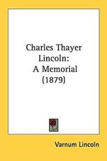 Charles Thayer Lincoln - Varnum Lincoln (author)