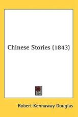 Chinese Stories (1843) - Robert Kennaway Douglas