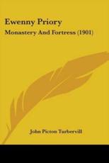Ewenny Priory - John Picton Turbervill (author)