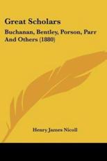 Great Scholars - Henry James Nicoll (author)