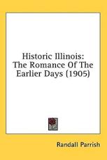 Historic Illinois - Randall Parrish (author)