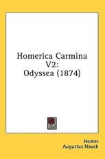 Homerica Carmina V2 - Homer (author), Augustus Nauck (editor)