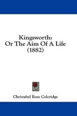 Kingsworth - Christabel Rose Coleridge (author)