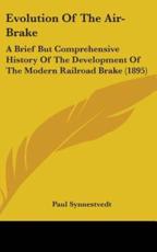 Evolution Of The Air-Brake - Paul Synnestvedt (author)