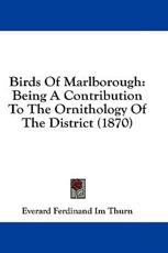 Birds of Marlborough - Everard Ferdinand Im Thurn (author)