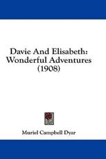 Davie and Elisabeth - Muriel Campbell Dyar (author)