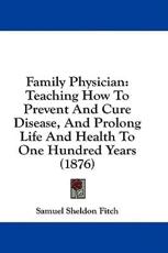 Family Physician - Samuel Sheldon Fitch (author)