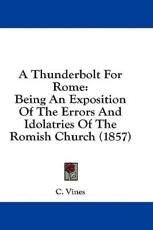 A Thunderbolt for Rome - C Vines (author)