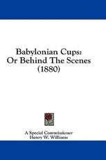 Babylonian Cups - Special Commissioner A Special Commissioner (author)