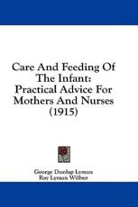 Care and Feeding of the Infant - George Dunlap Lyman (author)