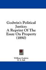 Godwin's Political Justice - William Godwin (author)
