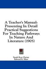 A Teacher's Manual - Sarah Row Christy (author)