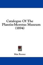 Catalogue of the Plantin-Moretus Museum (1894) - Max Rooses (author)
