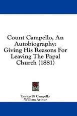 Count Campello, an Autobiography - Enrico Di Campello (author)