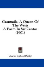 Granuaile, a Queen of the West - Charles Richard Panter (author)