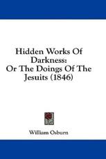 Hidden Works of Darkness - William Osburn (author)