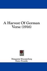 A Harvest of German Verse (1916) - Margarete Munsterberg (author)